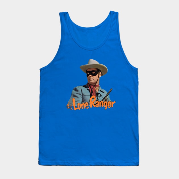 The Lone Ranger - Clayton Moore - 40s Tv Western Tank Top by wildzerouk